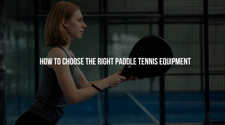 Find the perfect gear for your paddle tennis court! Learn how to choose the best racket, balls, shoes & more to elevate your game.